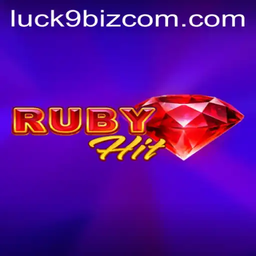 Exploring the Game of RubyHit and Its Unique Connection to Luck9 biz